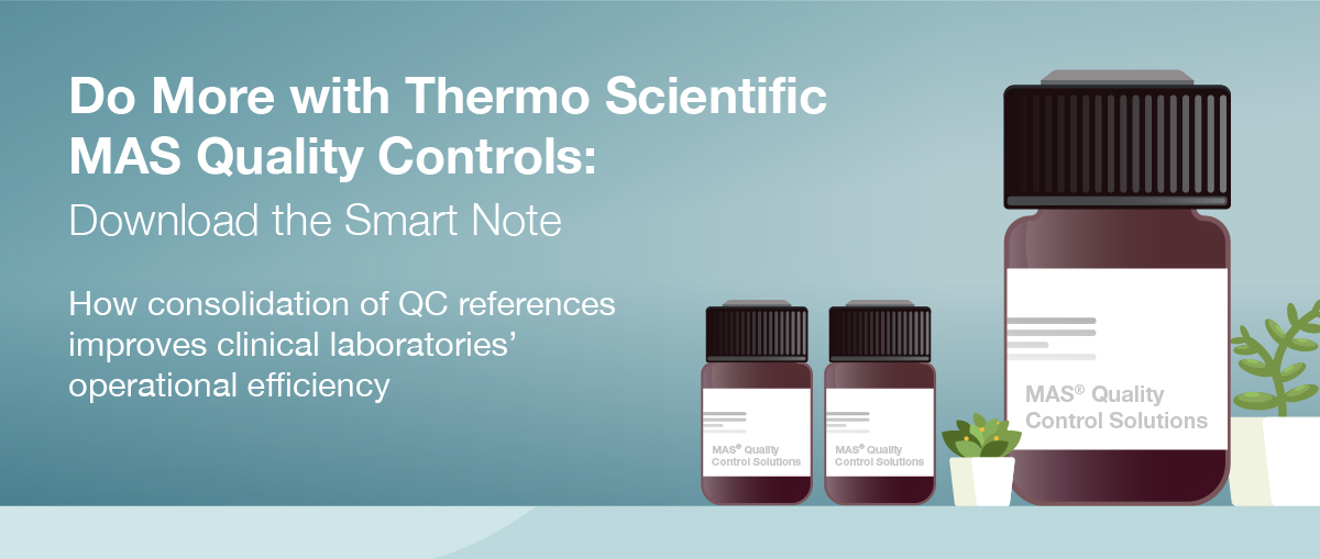 Do more with Thermo Scientific MAS Quality Controls